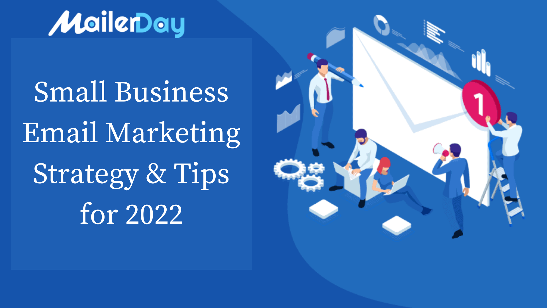 Small Business Email Marketing Strategy & Tips for 2022