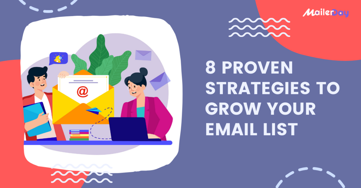Strategies to Grow Your Email List 