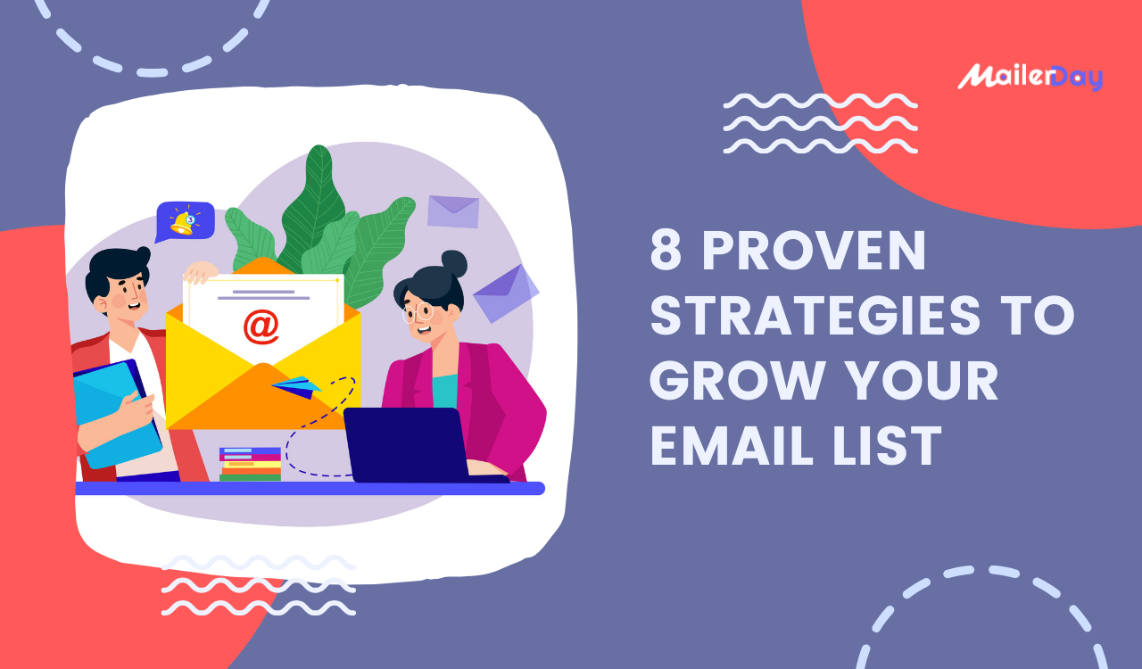Strategies to Grow Your Email List 