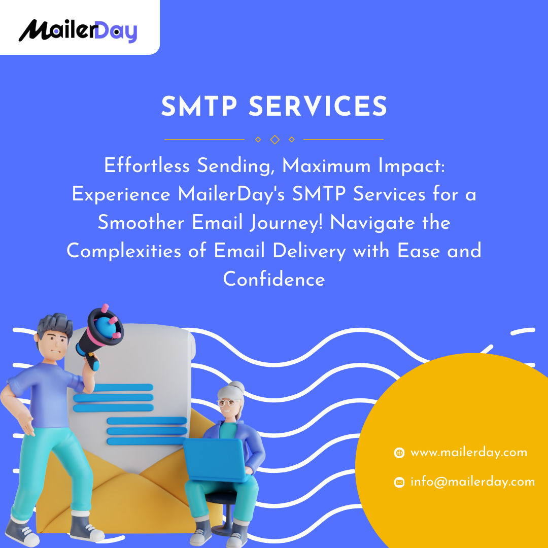 Get SMTP service and make your email deliverability more smooth and secure 