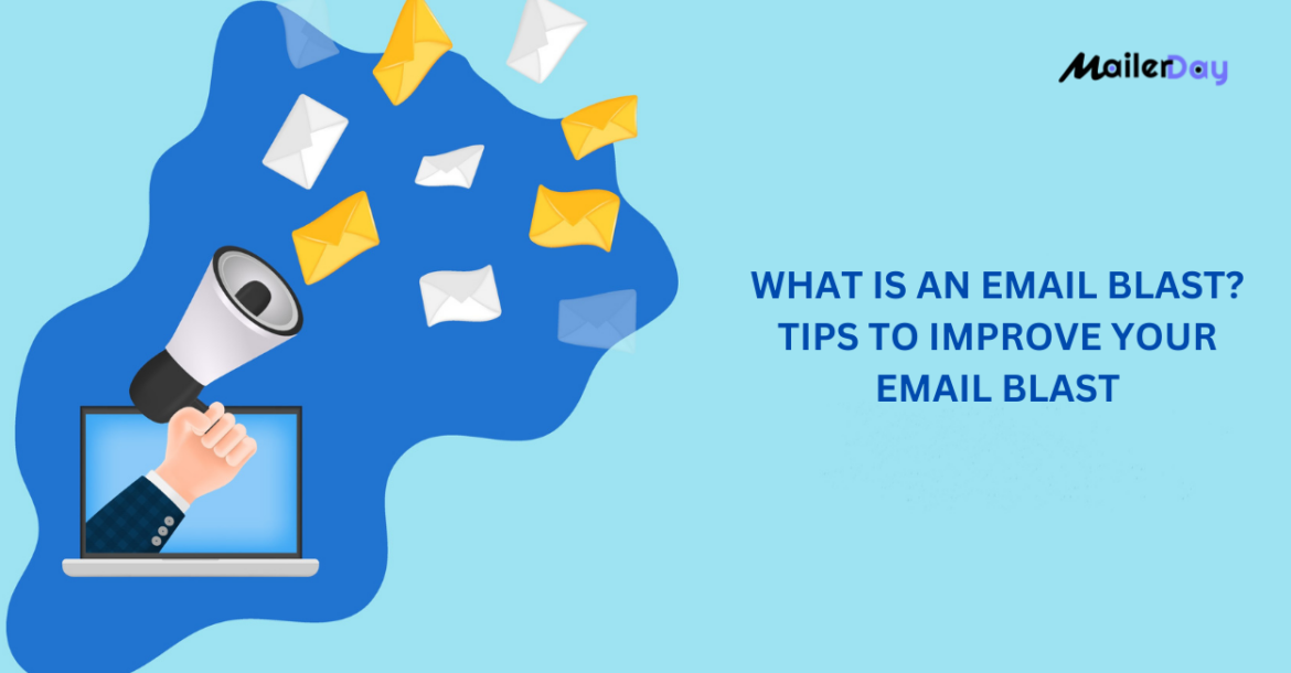 Tips To Improve Your Email Blast