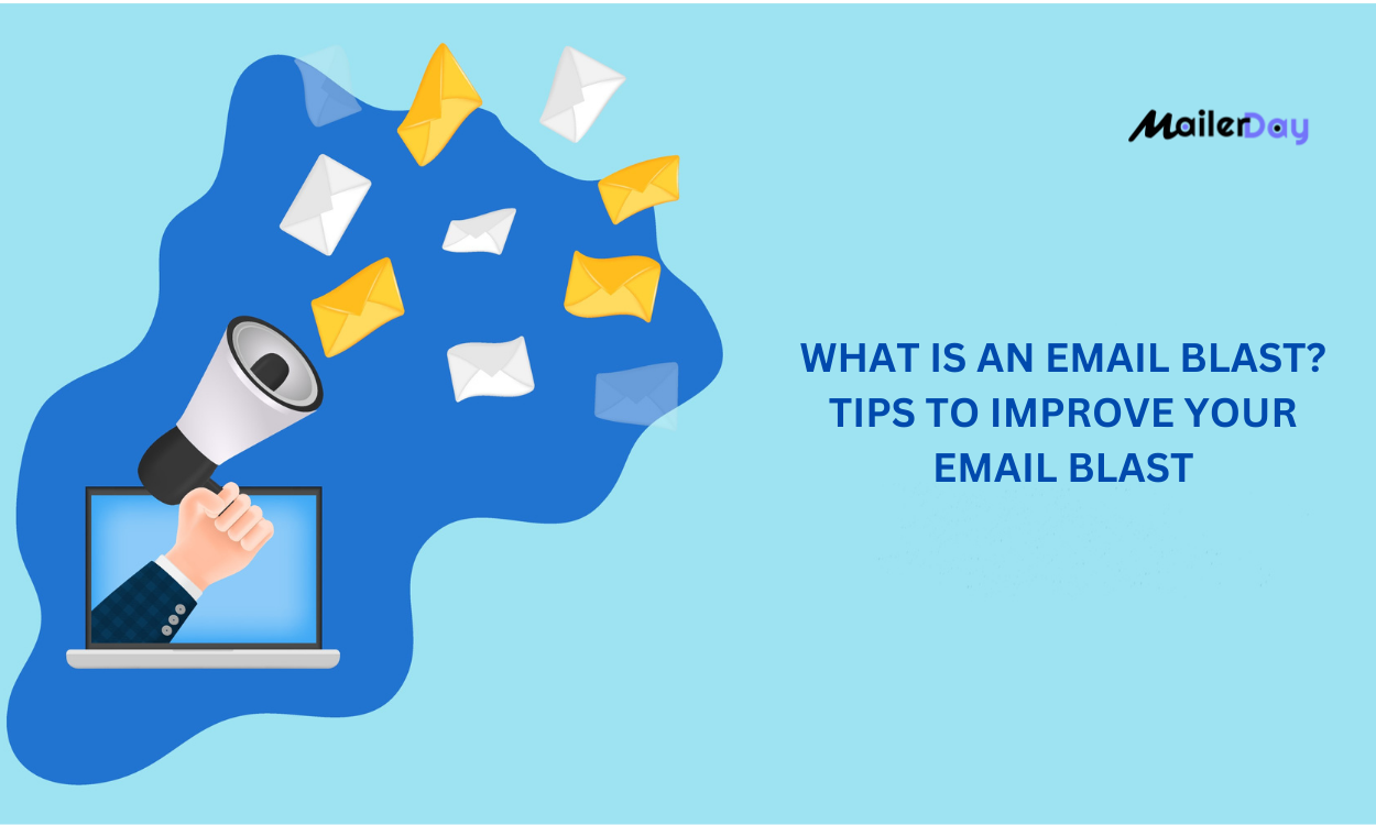Tips To Improve Your Email Blast